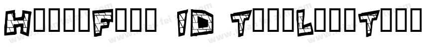 HelloFont ID TengLingTi字体转换